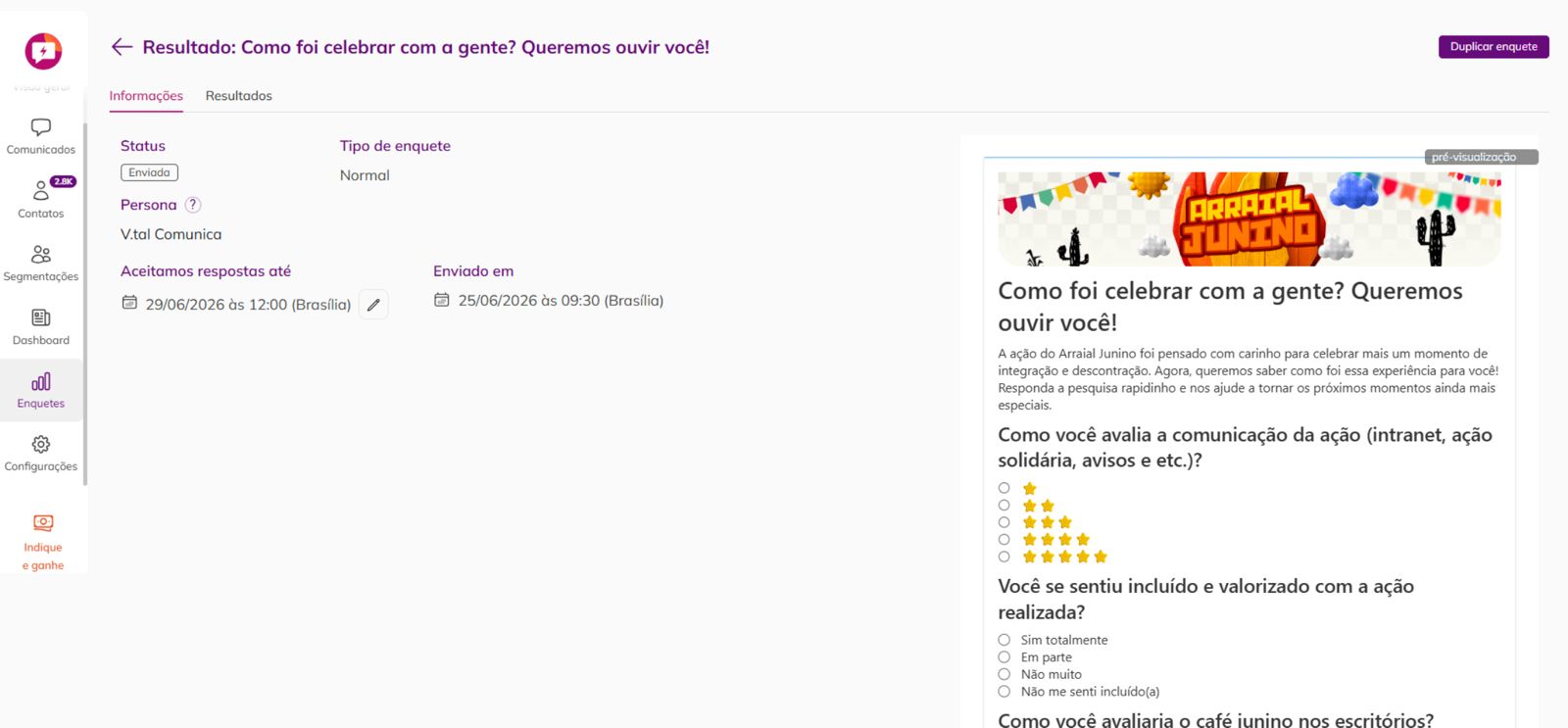 Tela da enquete da campanha junina na PowerComm, com a pré-visualização da peça e as perguntas ao lado.